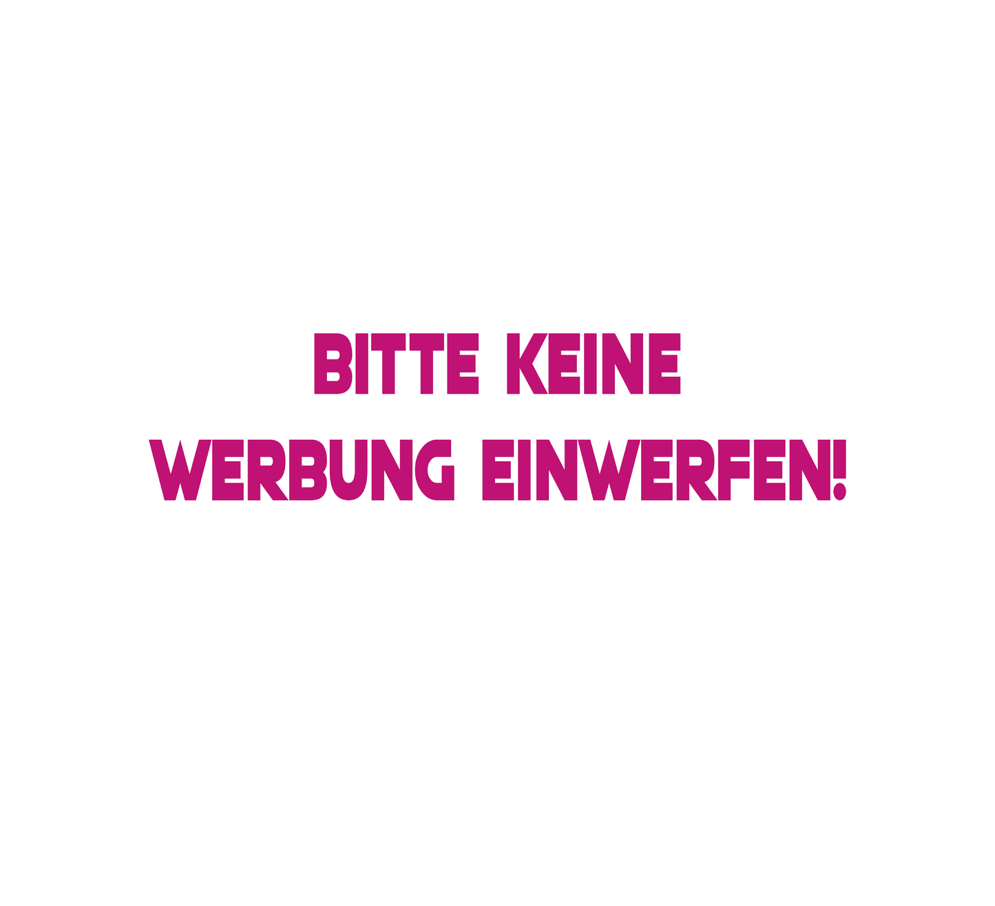 Bitte Keine WERBERUNG Sticker