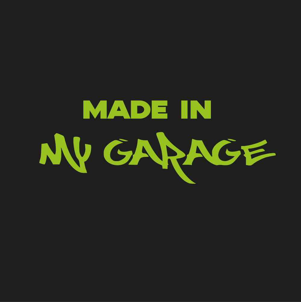Made In My Garage – Plottsticker