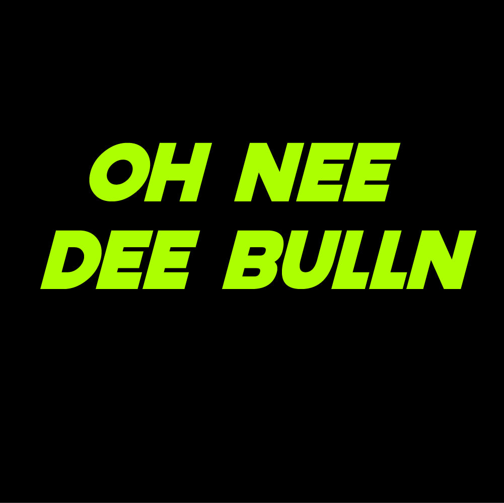 Oh Nee Dee Bulln – Plottsticker