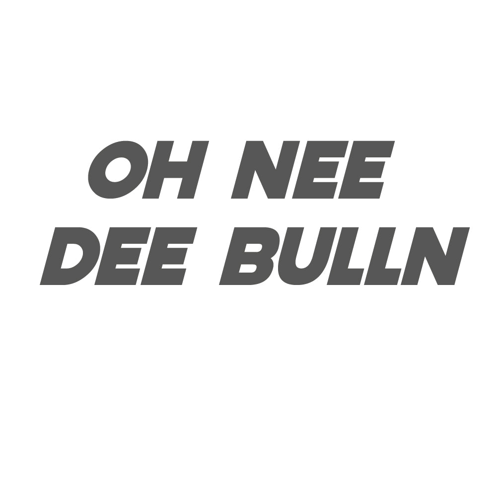 Oh Nee Dee Bulln – Plottsticker